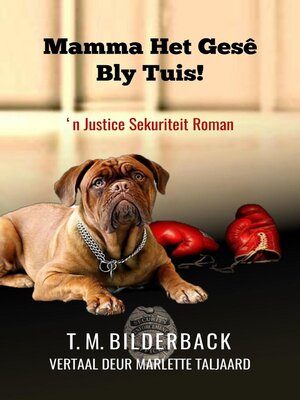 cover image of Mamma Het Gesê Bly Tuis!